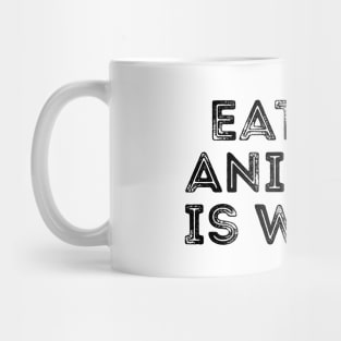 Eating animals is weird T-shirt Mug